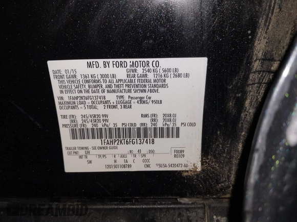 2015 Ford Taurus SHO with VIN 1FAHP2KT6FG137418, listed as a IAAI auction lot 42256452 with 140,335 mi miles and . Bid and sale history available at DreamBid. Image 9.