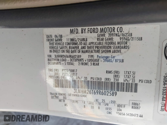 2009 Lincoln MKZ with VIN 3LNHM26T69R602589, listed as a IAAI auction lot 41589704 with 128,066 mi miles and . Bid and sale history available at DreamBid. Image 9.