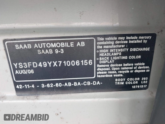 2007 Saab 9-3 z VIN YS3FD49YX71006156, wystawiony jako IAAI lot #41824717 z przebiegiem 95 136 mil mil oraz . Historia ofert i sprzedaży dostępna na DreamBid. Obrazek 9.