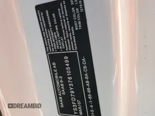 2007 Saab 9-3 z VIN YS3FD79Y376105499, wystawiony jako Copart lot #76318074 z przebiegiem Nie podano mil oraz Szkoda całkowita • Salvage title. Historia ofert i sprzedaży dostępna na DreamBid. Obrazek 13.