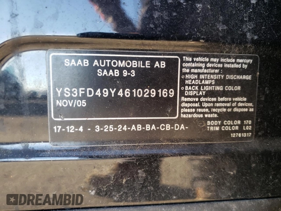 2006 Saab 9-3 z VIN YS3FD49Y461029169, wystawiony jako Copart lot #43793095 z przebiegiem Nie podano mil oraz Szkoda całkowita • Salvage title. Historia ofert i sprzedaży dostępna na DreamBid. Obrazek 12.