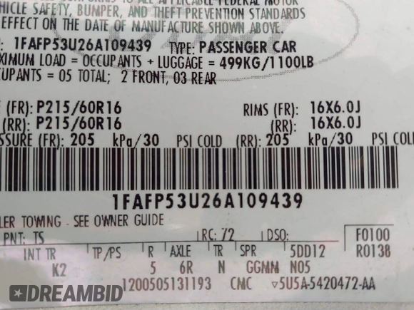 2006 Ford Taurus SE with VIN 1FAFP53U26A109439, listed as a IAAI auction lot 42446317 with 93,864 mi miles and . Bid and sale history available at DreamBid. Image 9.