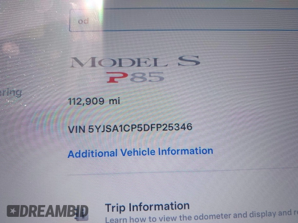 2013 Tesla Model S Performance with VIN 5YJSA1CP5DFP25346, listed as a IAAI auction lot 42463047 with 112,909 mi miles and . Bid and sale history available at DreamBid. Image 16.